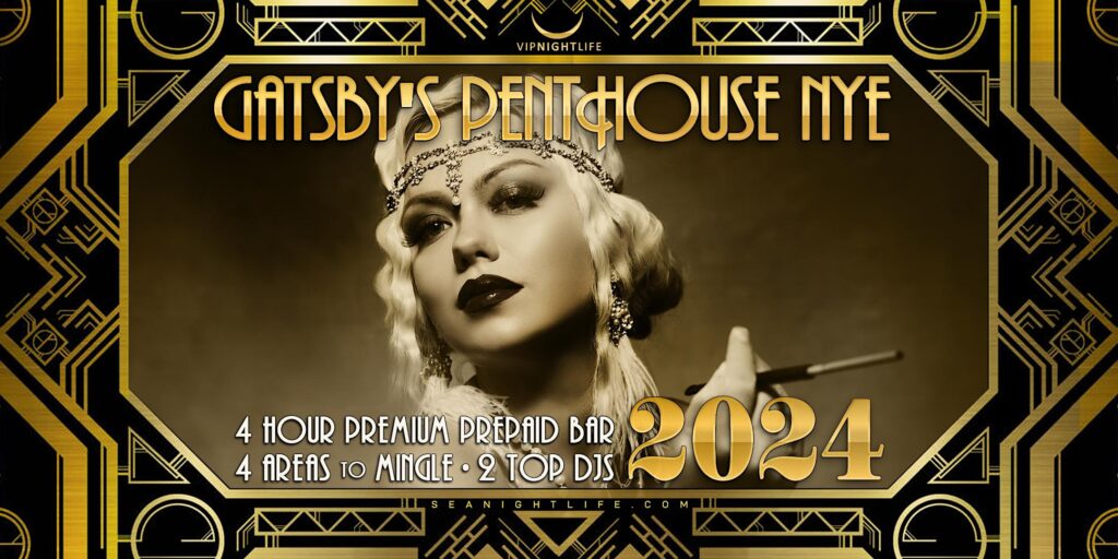 Seattle New Years Eve Party 2024 | Gatsby's Penthouse